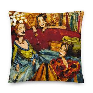 Women and Wine Pillows 22"x 22"